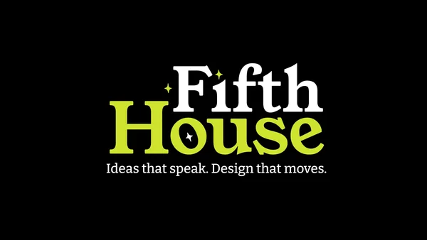 Logo for Fifth House featuring the text "Fifth House" with a tagline "Ideas that speak. Design that moves." on a black background.